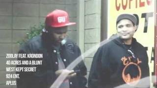 ZOOLAY - 40 Acres & A Blunt - feat. Kron Don #StrongArmSteady