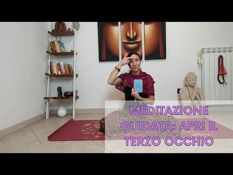 Meditazione guidata: apri il terzo occhio