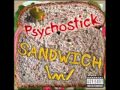 Psychostick - This Is Not A Song, It's A Sandwich ...