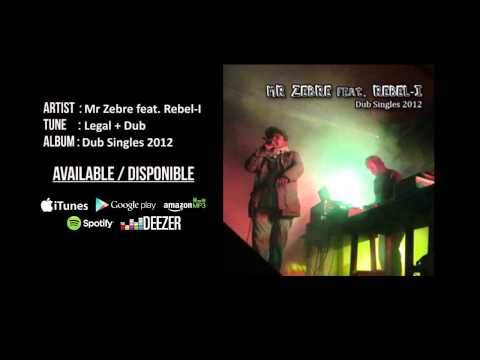Mr Zebre feat. Rebel-I - Legal (Lyrics/Letra)