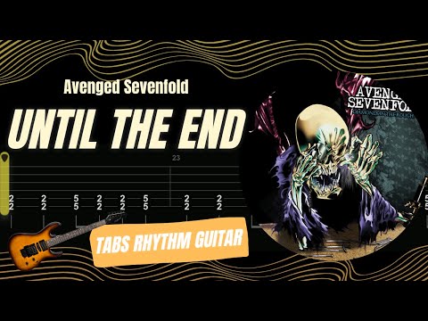 Until The End - Avenged Sevenfold