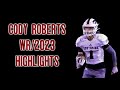 Cody Roberts Highlights