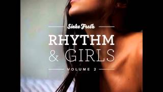 Sinke Fresh - Rhythm 'n' Girls 2