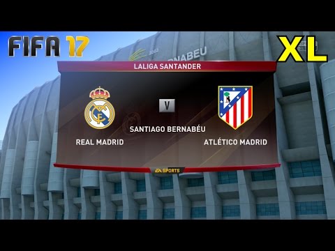 FIFA 17 - Real Madrid vs. Atlético Madrid @ Estadio Santiago Bernabéu (XL Match)