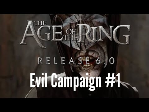 Lórien must fall! | Age of the Ring v6.0 Evil Campaign (Hard) Ep.1