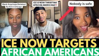 Black Americans In PANIC Mode As Ice Begins Targeting Them