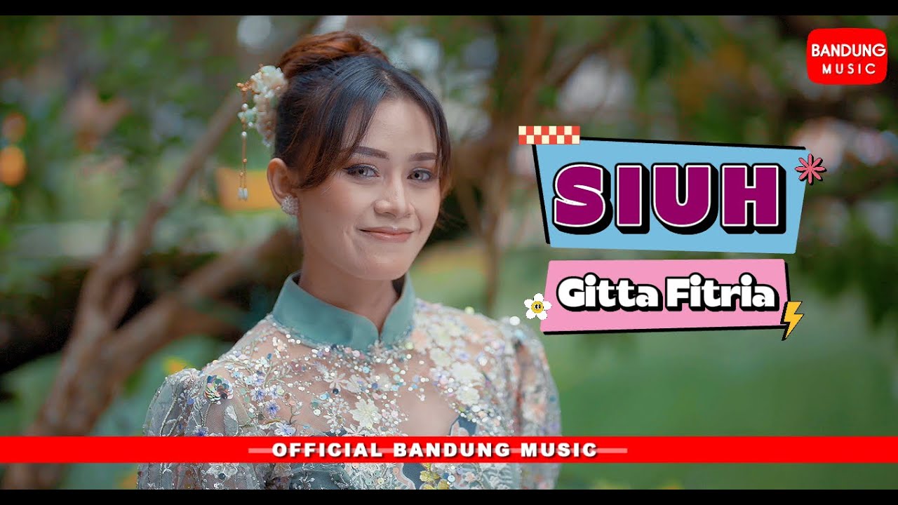 SIUH - Gitta Fitria [Official BM]