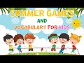 Summer Vocabulary And Games For Kids 4K