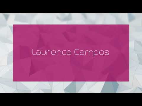 Laurence Campos - appearance