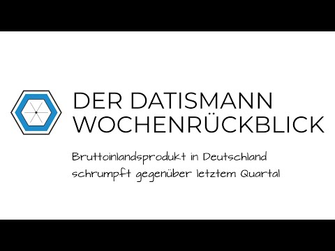 Bruttoinlandsprodukt in Deutschland schrumpft - Datismann Wochenrückblick (KW 21/2020)