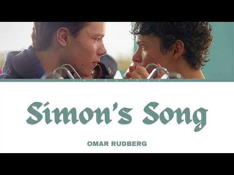 Omar Rudberg – “Simon’s Song" (Lyrics)
