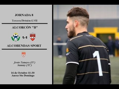 Resumen Alcorcón "B" 1-1 Alcobendas Sport