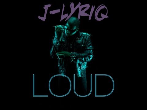 J-LYRIQ - LOUD (Official Lyric Video)