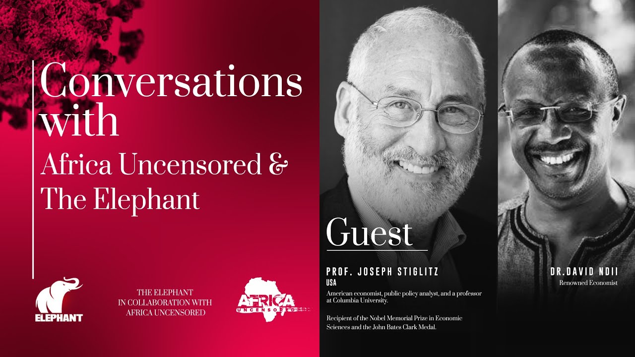 Prof Joseph Stiglitz: We Need Global Co-operation to Fight COVID-19