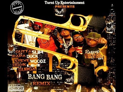 Bang Bang (Remix) Gutta Slim feat. Papa Duck, Frank Lini, Burga & Steve Woodz