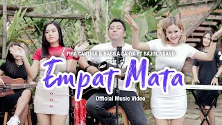 Download lagu Fira Cantika & Nabila Ft. Bajol Ndanu - Empat Mata mp3 Download lagu Fira Cantika & Nabila Ft. Bajol Ndanu - Empat Mata mp3