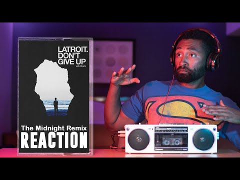 Reaction: Latroit - Don't Give Up - The Midnight Remix • Synthwave and Chill