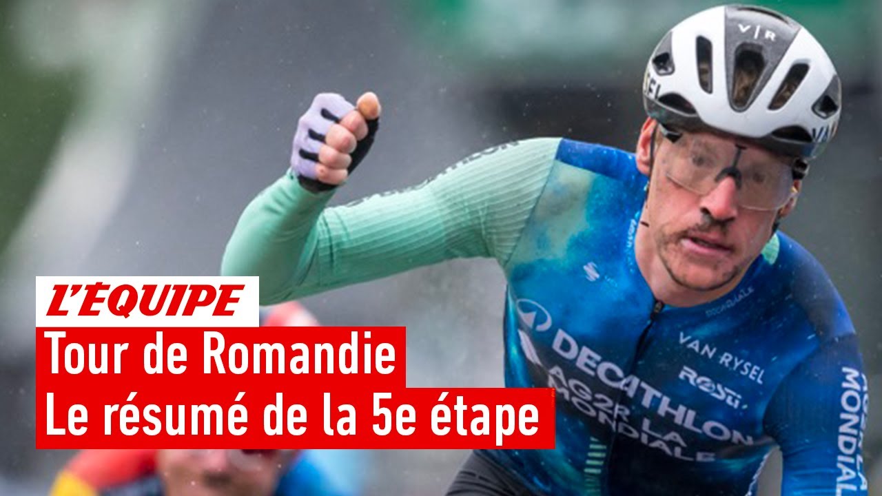 Le résumé de la 5e étape - Cyclisme - T. de Romandie