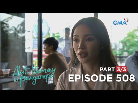 Abot Kamay Na Pangarap: Zoey, inamin na gusto niya si Dax! (Full Episode 508 – Part 3/3)