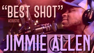 Jimmie Allen - Best Shot