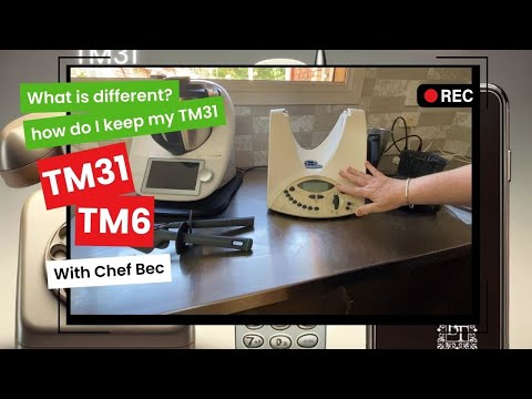 Thermomix TM31 v TM6 - an Upgrade & Decision Guide