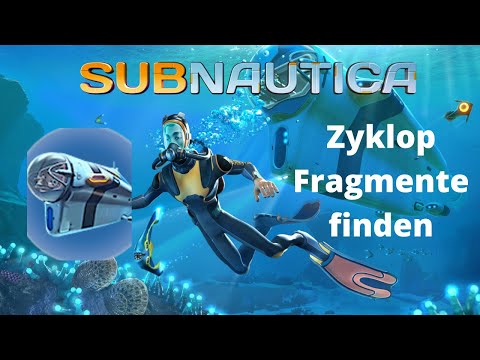 Subnautica - Zyklop Fragmente finden