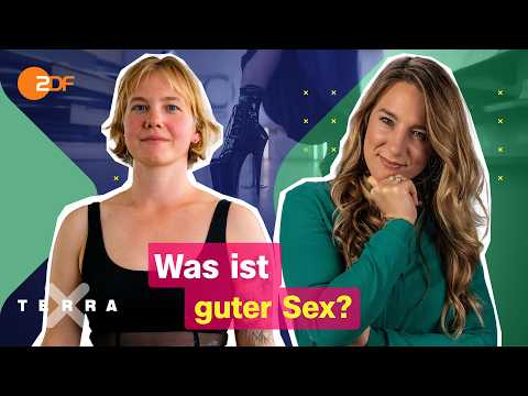 Lust: Welchen Sex brauchst du für ein erfülltes Leben? | Terra Xplore mit Jasmina Neudecker