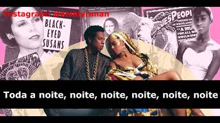 NICE - The Carters (TRADUÇÃO- PT/BR) - Beyoncé, Jay-Z e Pharrell