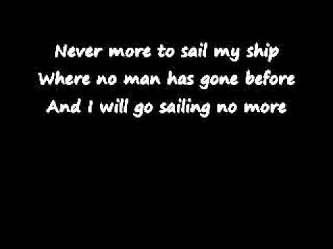 download lagu mp3 mp4 I Will Go Sailing No More Lyrics, download lagu I Will Go Sailing No More Lyrics gratis, unduh video klip I Will Go Sailing No More Lyrics