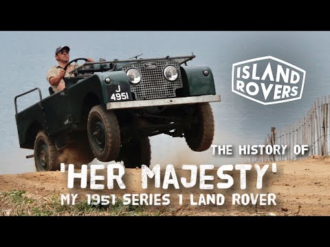 My 1951 Series One Land Rover - Episode 1 in the story of "Her Majesty"