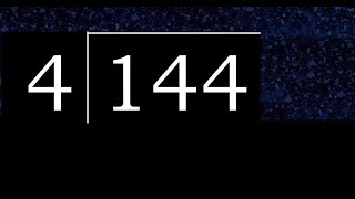 144/4 144 divided by 4 144÷4 144 4 remainder quotient, how to divide, 1-digit division