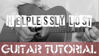 🇸🇳Helplessly Lost ( Passenger Guitar Tutorial )