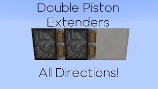 Minecraft Java 1.16 - Double Piston Extenders - All Directions - Tutorial