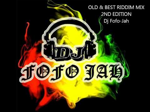OLD & BEST RIDDIM MiX 2 - MAD!!!!!!! BY DJ FOFO-JAH