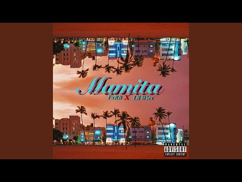 Mamita (feat. Lil Wiex)