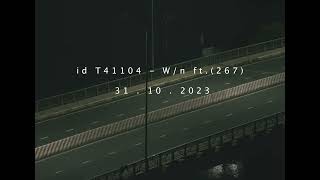 W/n - id T41104 ft. (267) Official Teaser