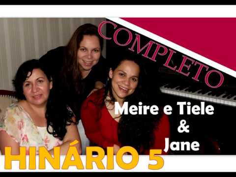 Hinário 5 Cantado  Meire Tiele e Jane