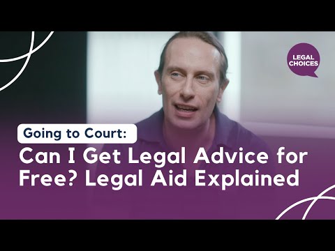 Watch — Going to court, can I get legal advice for free, legal aid explained — Legal Aid