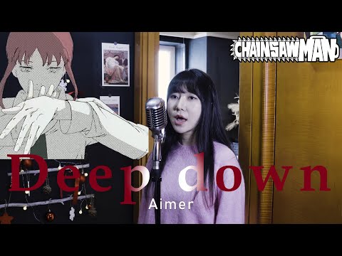 CHAINSAW MAN #9 ED  - Deep down COVER (Aimer)