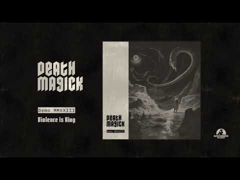 Death Magick - Violence is King  2023