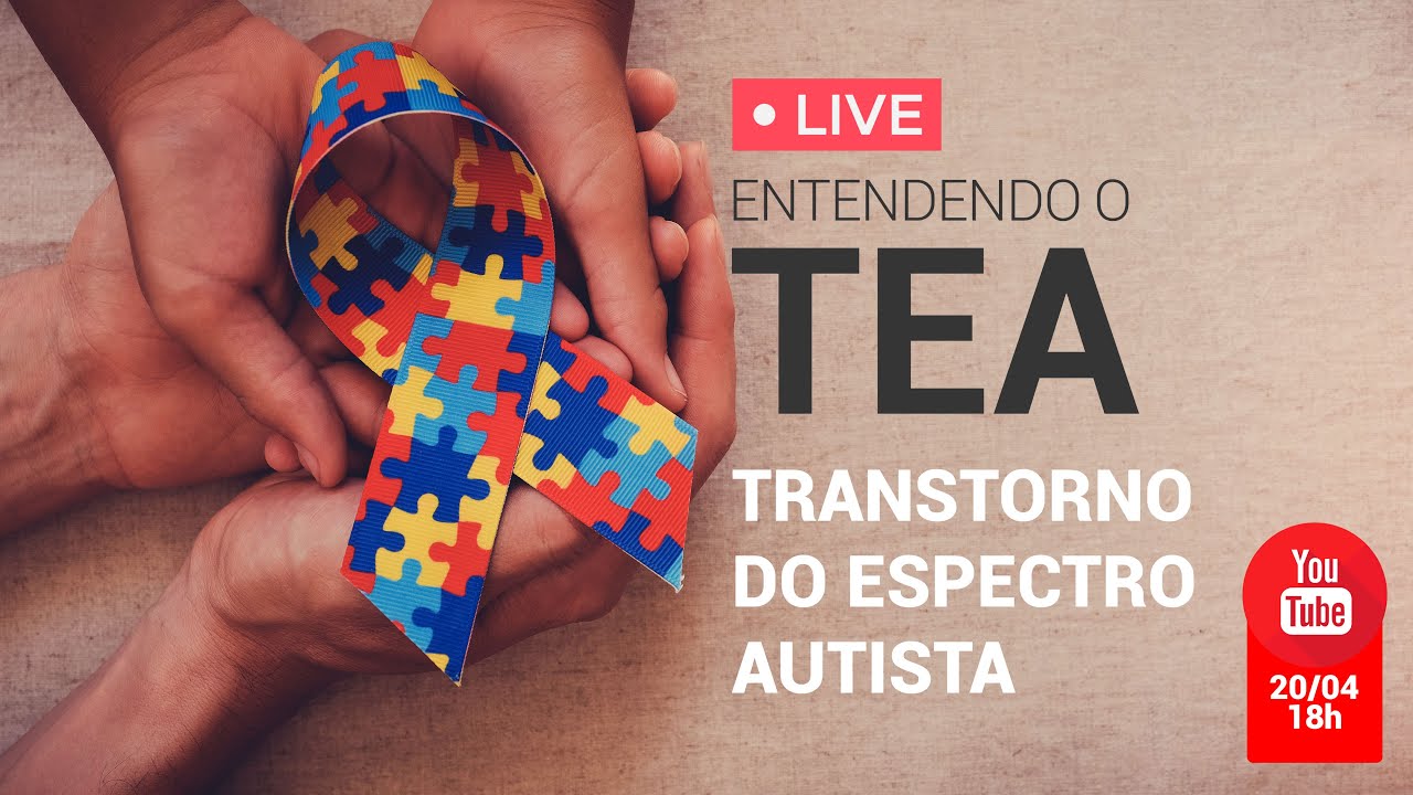 Entendendo o TEA - Transtorno do Espectro Autista