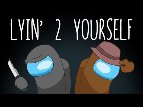 MASHUP | Show Yourself X Lyin' 2 Me (CG5 AMONG US SONG MASHUP)