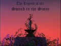 The Legend Of The Sword In The Stone