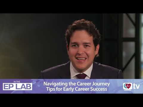 Inside the EP Lab: Navigating the Career Journey - Tips for Early-Career Success