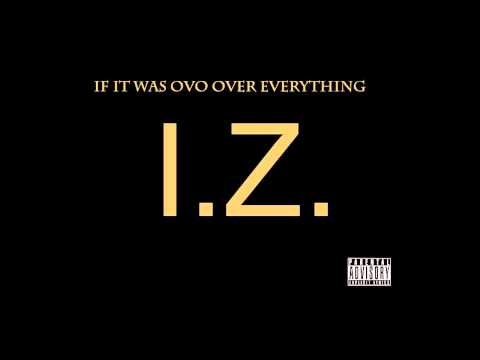 07 I.Z. aka IDzeroNo - Diced Pineapples (Ft. Drake & Young Daze) [Prod. Cardick]