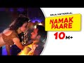 Download Namak Paare Full Video Song Raja Natwarlal Mamta Sharma Anupam Amod Mp3 Song