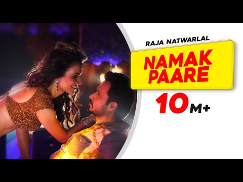 Namak Paare - Full Video Song - Raja Natwarlal - Mamta Sharma - Anupam Amod