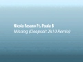 Nicola Fasano Ft. Paula B - Missing (Deepsait ...