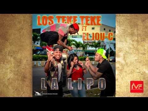 Los Teke Teke Ft. El Jou-C - La Lipo (Audio Oficial)