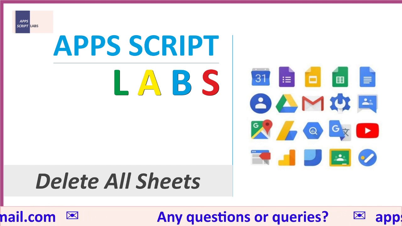 Google Apps Script   Delete All Extra Sheets